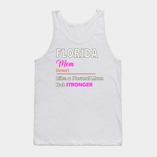 Florida Stronger Mom Tank Top